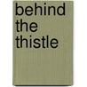 Behind The Thistle door Peter Burns