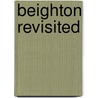 Beighton Revisited door Julia Siddons