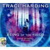 Being of the Field by Traci Harding