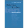 Believing Scholars door Samuel Weber