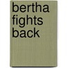 Bertha Fights Back door Fran Lewis