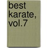 Best Karate, Vol.7 by Masatoshi Nakayama