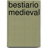 Bestiario Medieval door Ignacio Malaxecheverria