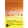 Beyond Alzheimer's by Scott D. Mendelson