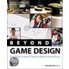 Beyond Game Design door Chris Bateman