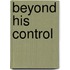Beyond His Control