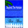 Beyond The Horizon by Alisa Allan