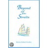 Beyond The Straits by Marine Robert Warden