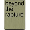 Beyond the Rapture door Beverly Clark