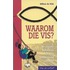 Waarom die vis?