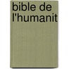 Bible de L'Humanit by Jules Michellet