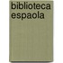 Biblioteca Espaola