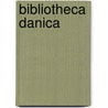 Bibliotheca Danica by Kongelige Bibliotek