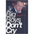 Big Boys Don't Cry