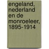 Engeland, Nederland en de Monroeleer, 1895-1914