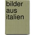 Bilder Aus Italien