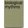 Biological Rhythms door Vinod Kumar