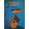 Birdhouse for Rent door Harriet Ziefert