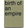 Birth of an Empire by Conn Iggulden
