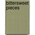Bittersweet Pieces