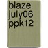 Blaze July06 Ppk12
