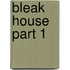 Bleak House Part 1
