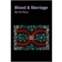 Blood And Marriage