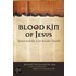Blood Kin of Jesus