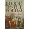 Blood in the Forum door Pamela Marin