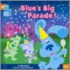Blue's Big Parade!