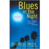 Blues in the Night door Rochelle Majer Krich