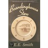 Boardinghouse Stew door Evelyn Eileen Smith