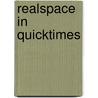 Realspace in quicktimes door O. Bouman