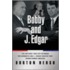 Bobby and J. Edgar