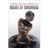 Bodies of Tomorrow door Sherryl Vint