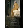 Body Consciousness by Richard Shusterman
