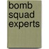 Bomb Squad Experts
