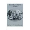 Bombardier's Diary door Herb McCollom Jr.