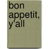Bon Appetit, Y'all