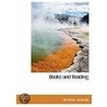 Books And Reading; by Brother Azarias