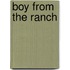 Boy From The Ranch