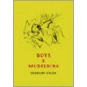 Boys And Murderers by Herrmann Ungar