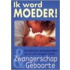 Ik word moeder!