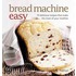 Bread Machine Easy