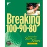 Breaking 100.90.80 door Scott Smith
