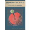Breaking The Cycle door Youssef M. Choueiri