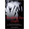Breaking the Chain door Andy McQuade