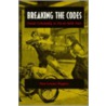 Breaking the Codes door Ann-Louise Shapiro
