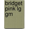 Bridget Pink Lg Gm by Zondervan