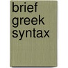 Brief Greek Syntax by Louis Bevier